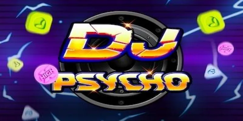 玩 DJ Psycho 在线老虎机-开云体育